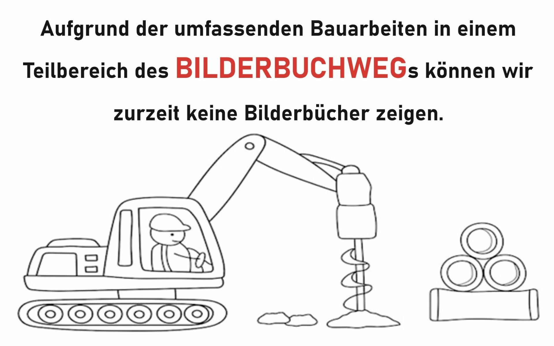 Baustelle Bilderbuchweg